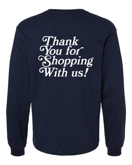 'Thank You For Shopping' Long Sleeve Tee