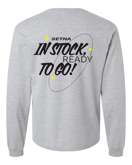 'In Stock' Long Sleeve Tee