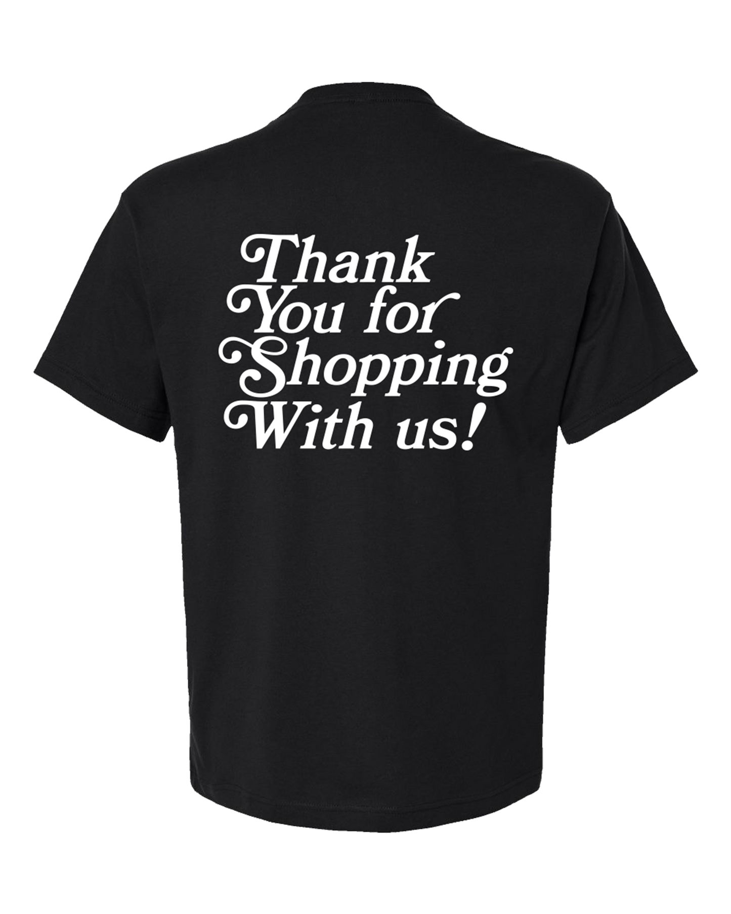 'Thank You For Shopping' Tee