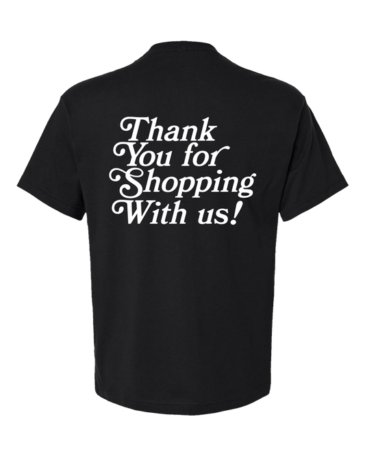 'Thank You For Shopping' Tee