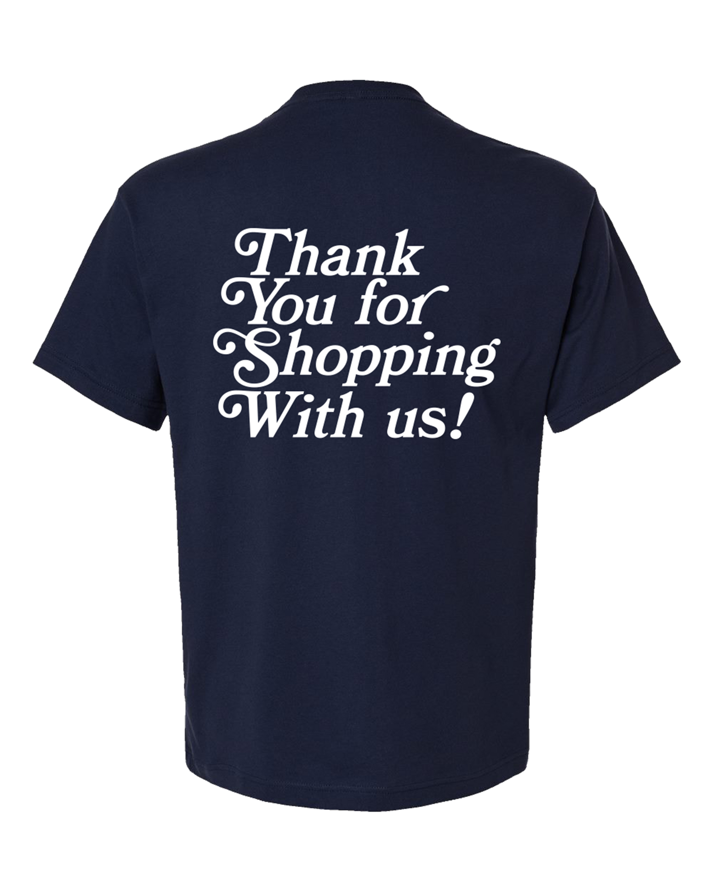 'Thank You For Shopping' Tee