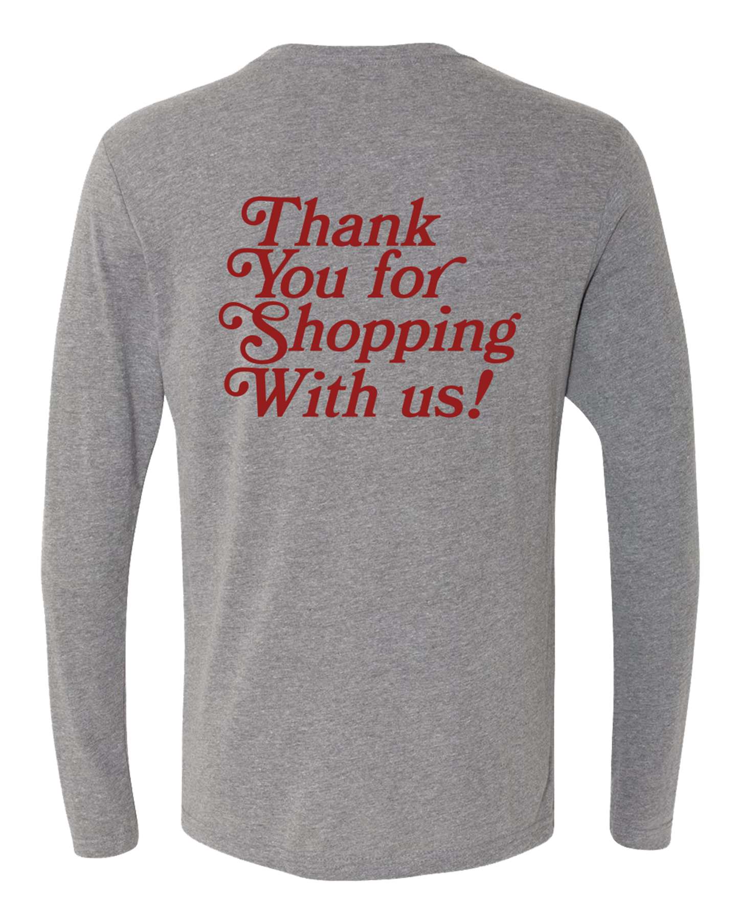 'Thank You For Shopping' Long Sleeve Tri-Blend Tee