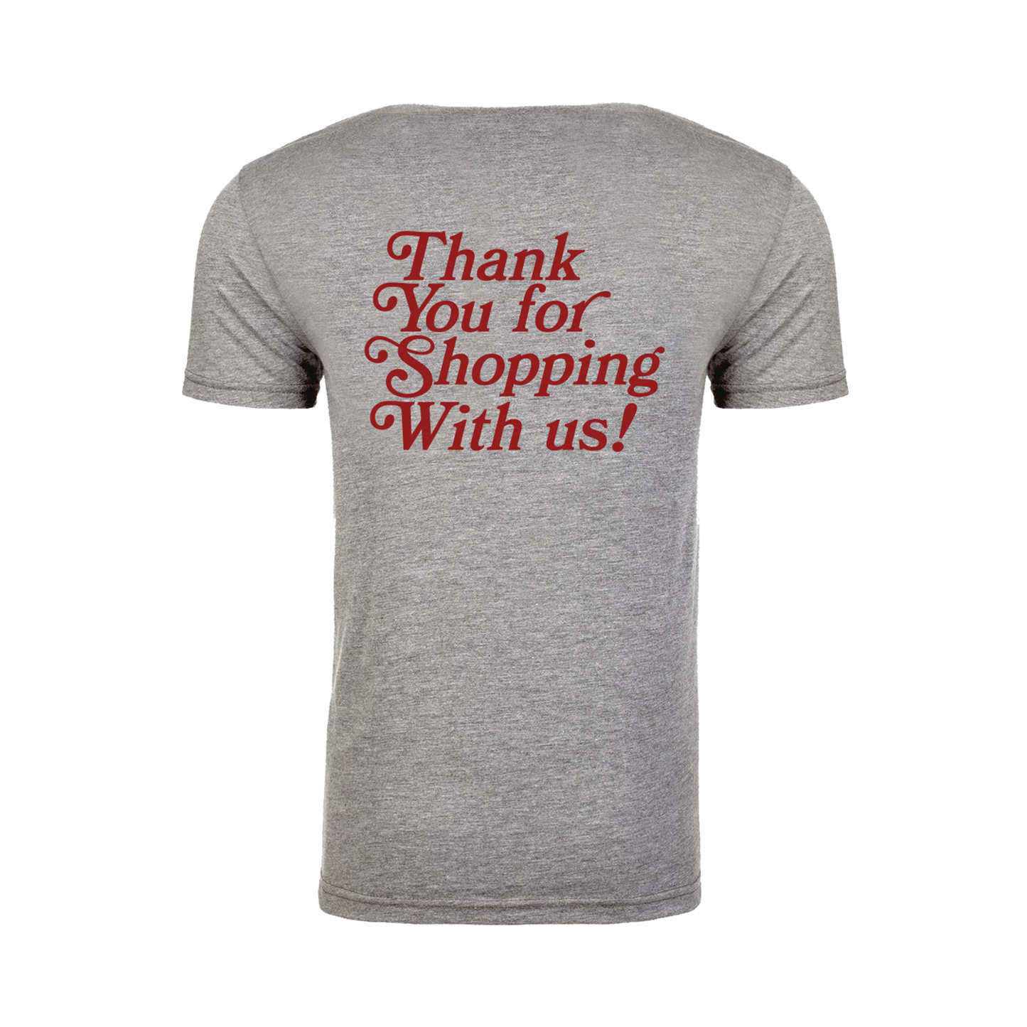 'Thank You For Shopping' Tri-Blend Tee