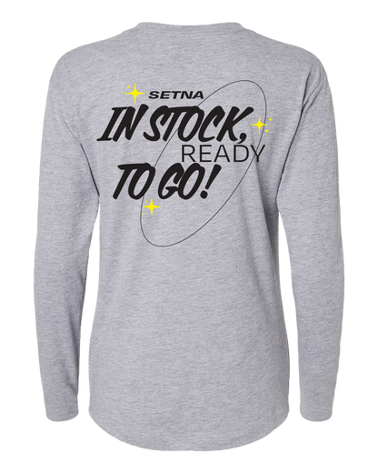 'In Stock' Women's Long Sleeve Tee